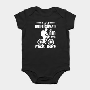 Never underestimate an old man with a bicycle Baby Bodysuit